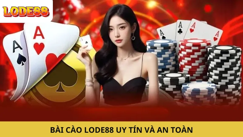 Bài Cào Lode88 Uy tín và an toàn