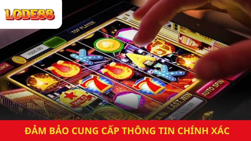 Đảm Bảo Cung Cấp Thông Tin Chính Xác Khi Đăng Ký Lode88