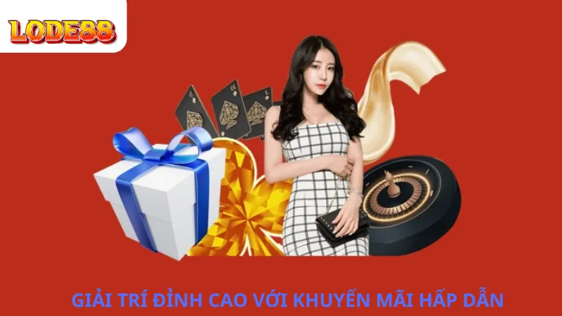 Giải Trí Đỉnh Cao Và Hấp Dẫn Tại Lode88