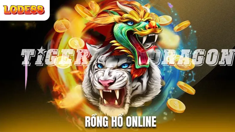 Trải Nghiệm Rồng Hổ Online Lode88